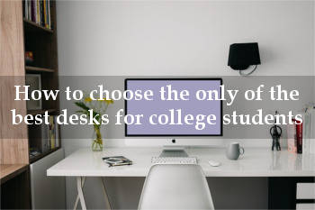 good desks for college students reviews