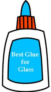 10 Best Glue For Glass - Reviews And Buyer’s Guide 2024 (updated)