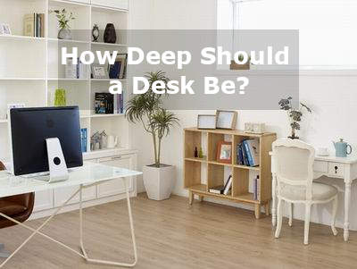 how deep should a desk be
