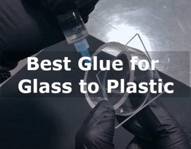 best glue for glass to plastic