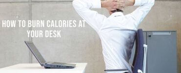 how to burn calories at your desk