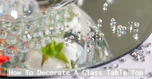 how to decorate a glass table top